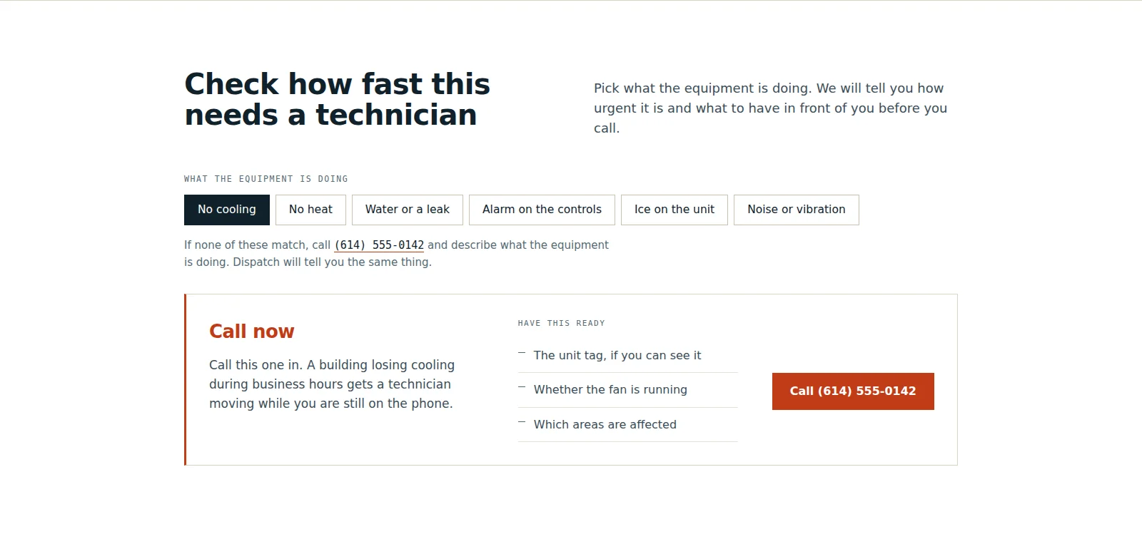 Halstead triage section: the heading "Check how fast this needs a technician", six buttons reading No cooling, No heat, Water or a leak, Alarm on the controls, Ice on the unit and Noise or vibration, and a panel below headed Call now with an explanation, three things to have ready and a red Call button.