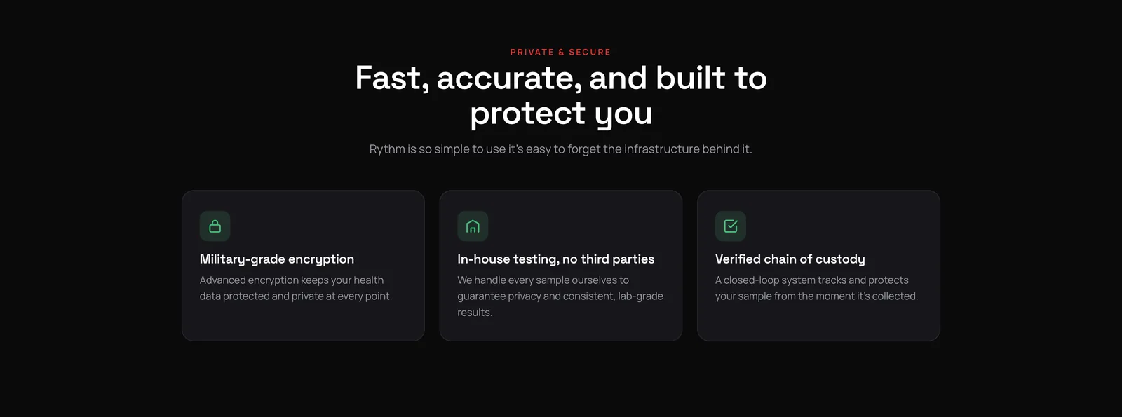 Three cards: military-grade encryption, in-house testing with no third parties, and verified chain of custody.
