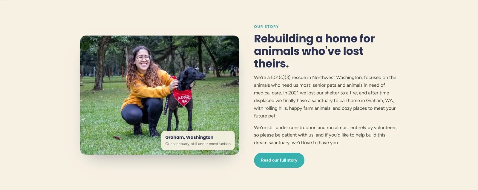 Sunny Sky's story section: a photograph of a volunteer kneeling with a black dog, captioned Graham, Washington, our sanctuary still under construction, next to the heading "Rebuilding a home for animals who've lost theirs.", two paragraphs about the 2021 fire and the new sanctuary, and a Read our full story button.