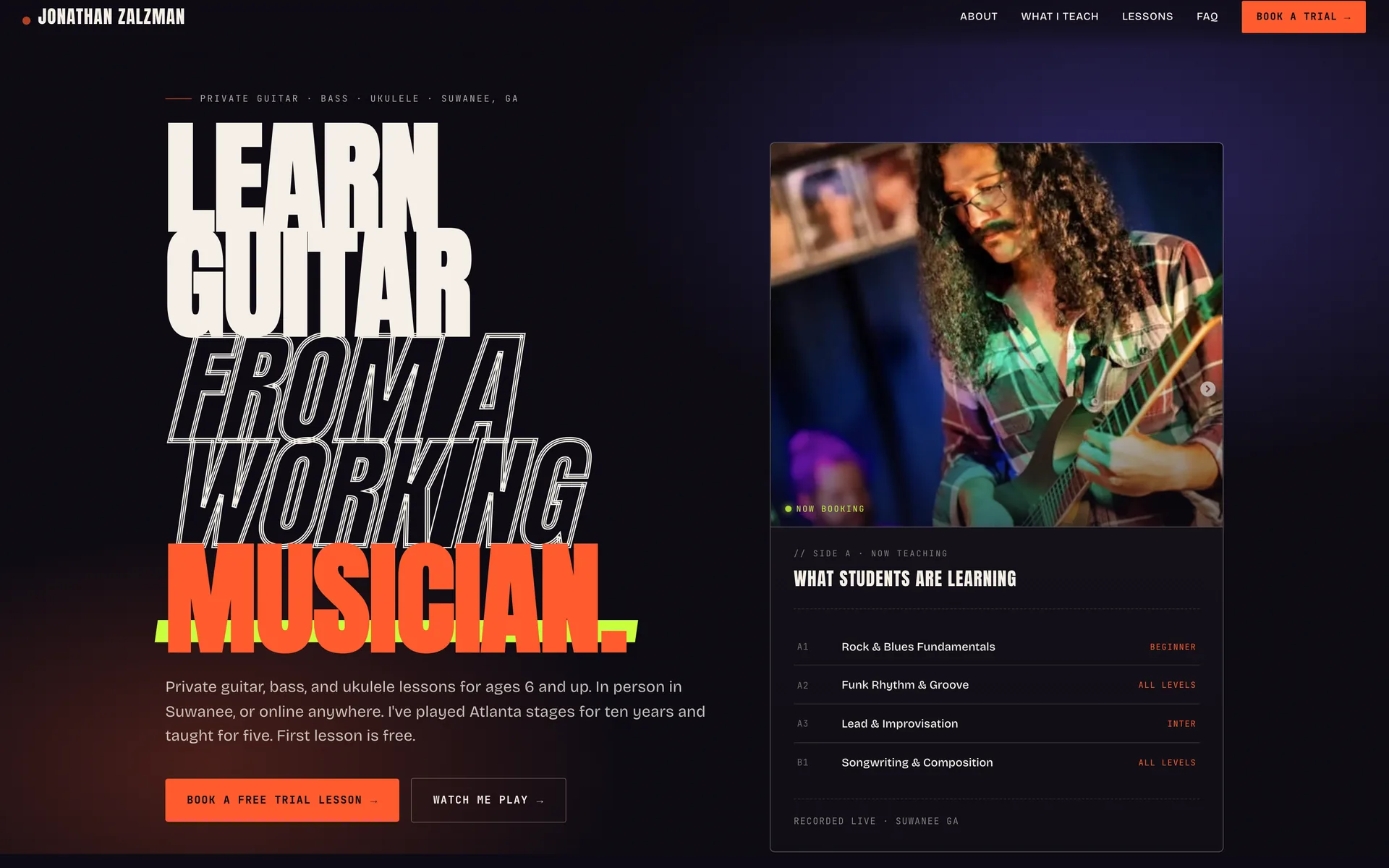 The first screen of jonathanzalzmanguitar.netlify.app: a dark page with the headline "Learn guitar from a working musician" in condensed orange and white type, a photo of Jonathan playing on stage, and a card listing what students are learning.