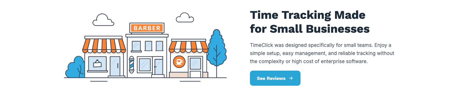 Illustration of a barber shop and a cafe storefront next to the text "Time Tracking Made For Small Businesses" and a See Reviews button.