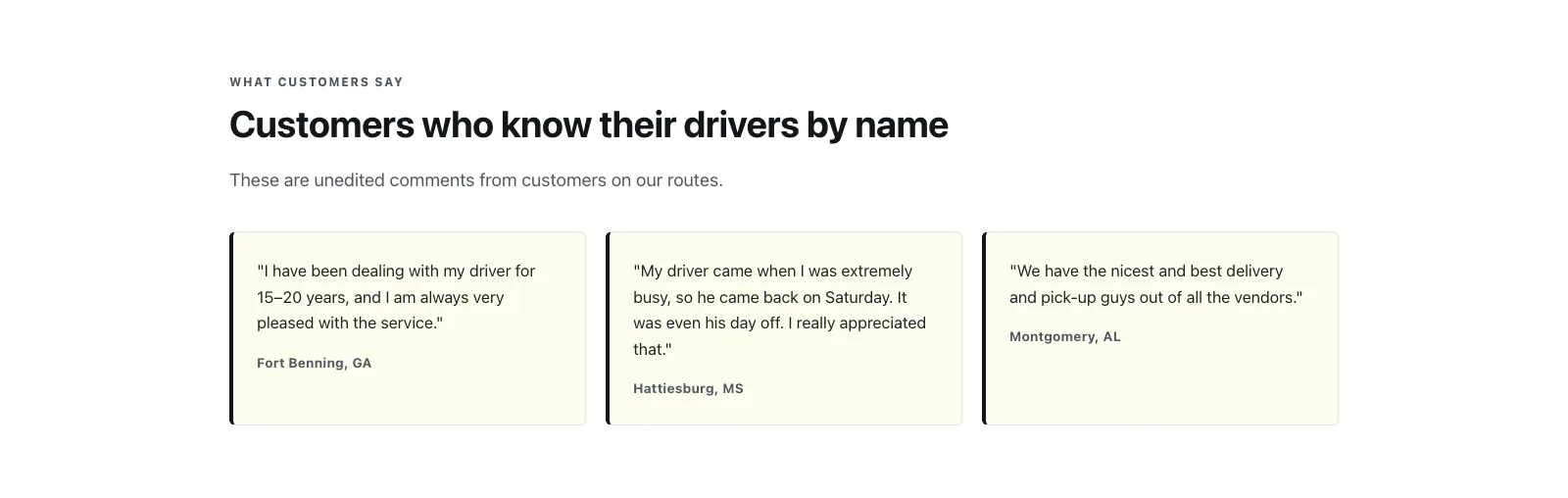 Three customer quotes in pale yellow cards with a dark left border, under the heading "Customers who know their drivers by name".